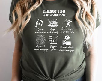 Things I Do In My Spare Time Music Therapy Shirt, Music Therapist Shirt, Music Therapist Gift, Music Therapy Gift