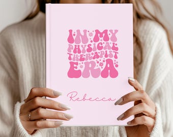 Personalized Physical Therapist Journal, Physical Therapy Notebook, Doctor of Physical Therapy, Dpt Graduation Gift, PT Gift, PTA Gifts