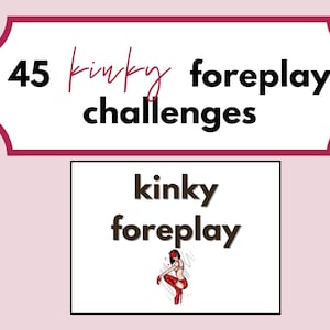 Kinky Foreplay Game, 45 Kinky Challenges, Printable Kinky Sex Game for Couples, Anniversary Gift