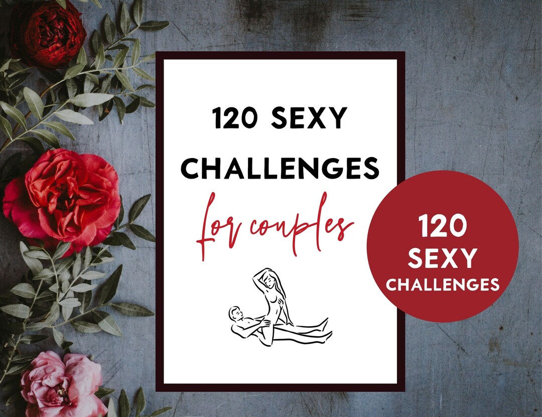 Sex Game 120 Sex Challenges Printable Kinky Game For Couples Etsy