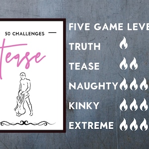 Puede incluir: Una ilustraci&oacute;n en blanco y negro de una pareja en una pose sugerente. El texto "50 CHALLENGES" y "Tease" est&aacute;n escritos sobre la ilustraci&oacute;n. El texto "FIVE GAME LEVELS" est&aacute; escrito en el lado derecho de la imagen, con las palabras "TRUTH", "TEASE", "NAUGHTY", "KINKY" y "EXTREME" enumeradas debajo. Cada palabra va seguida de un n&uacute;mero de iconos de llamas, que aumentan en n&uacute;mero de uno a seis.