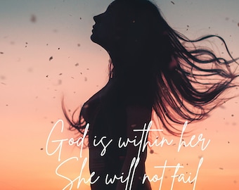 God is within her, she will not fail- Scripture- Motivational-Inspirational-Psalm 46:5