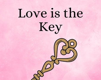 Love is the Key of Life