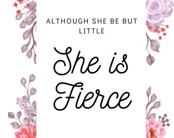 She Is Fierce Set - Daughter Decor - Quotes