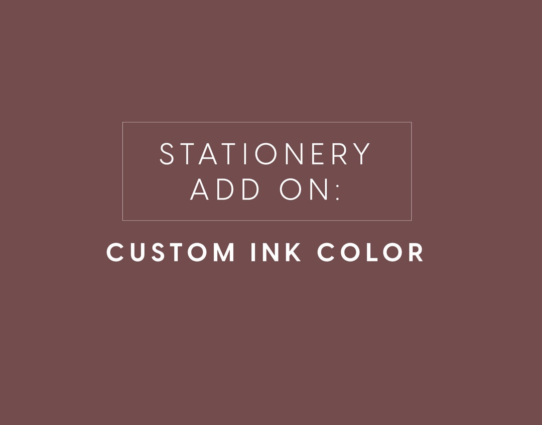 Stationery Add On: Custom Ink Color - Etsy