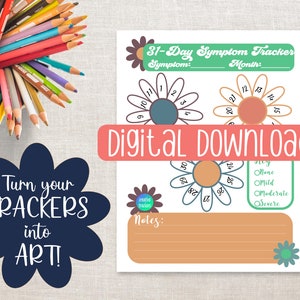May include: Printable 31-day symptom tracker with a flower design. The tracker has a section for symptom severity, notes, and a calendar with 31 days. The text "Digital Download" is in red.