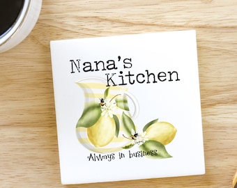 Nana's Kitchen Always in Business Salvamanteles de cocina de cerámica de 6"