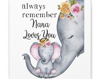 Always Remember Nana Loves You Nursery Decor Canvas Gallery Wraps Grand Child Art
