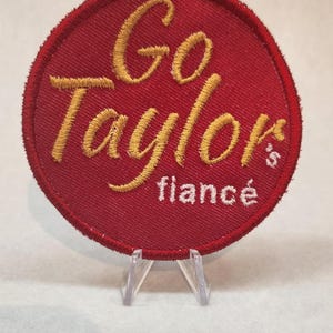 Go Taylor&#39;s Fiancé Travis and Taylor, Funny Football Party Patch Design, Gameday Patch, Kelce Era Super bowl