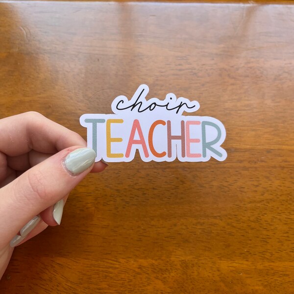 Choir Teacher Sticker