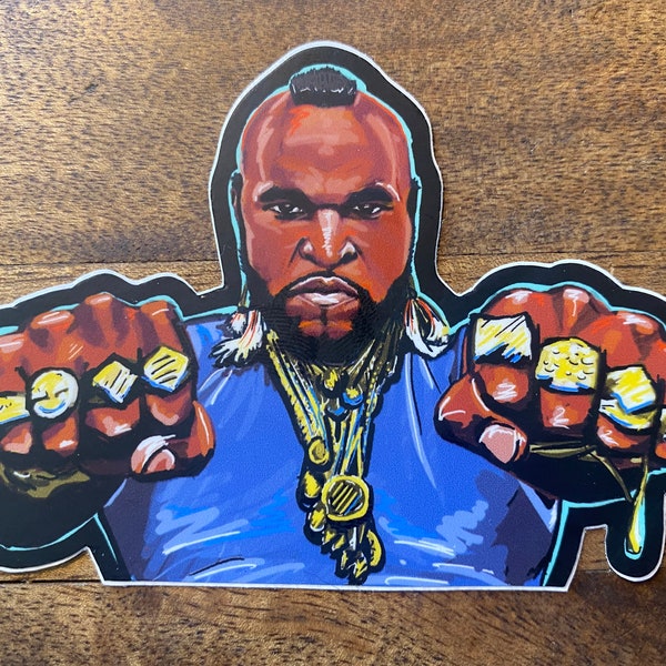 Mr T - Clubber Lang - Rocky - A Team - Waterproof Die Cut Stickers