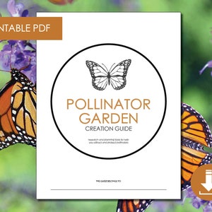 Pollinator Garden Guide Printable - 8 pages / Instant Download / PDF / Digital Download Garden Planner