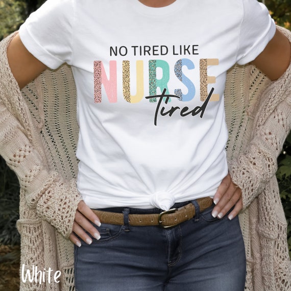 Funny Nurse T-shirt RN T-shirt LVN Shirt Nurse Gift Trendy 