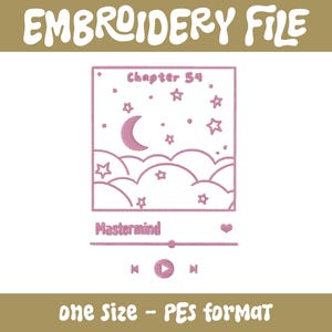 May include: Pink embroidery design of a music player with the text "Chapter 54" and "Mastermind". The design features a crescent moon and stars against a background of clouds.