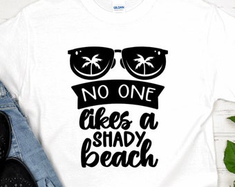 Shady Beach T-Shirt, Funny Summer Vacation Shirt