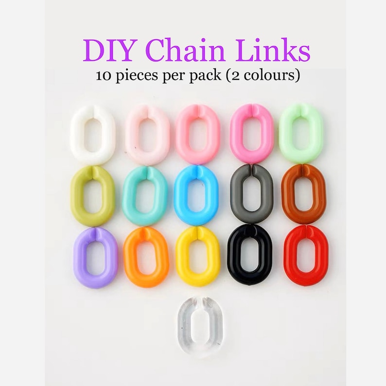 May include: A set of 18 plastic chain links in various colors, including white, pink, light green, yellow, orange, blue, gray, brown, black, and red. The links are arranged in rows of three, with a single clear link at the bottom. DIY Chain Links 10 pieces per pack (2 colours)