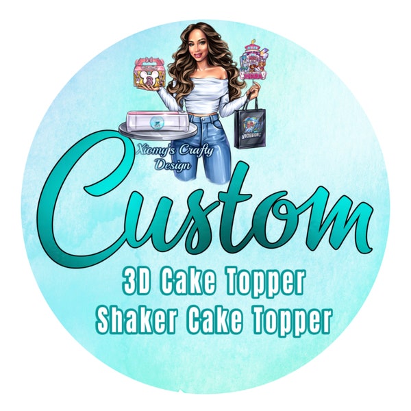 Custom Cake Topper, Shaker Cake Topper & Cupcake Toppers