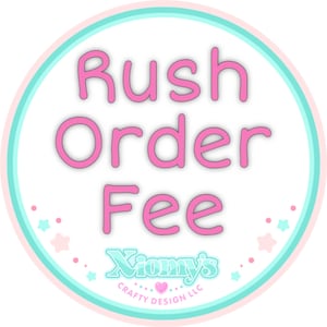 Rush Order Fee
