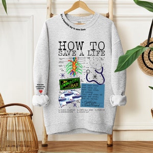 How to save a life sweatshirt