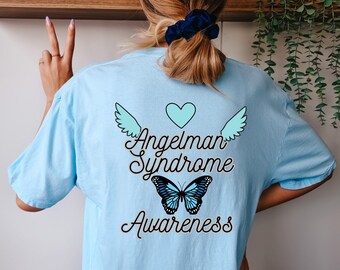 Angelman Syndrome Awareness T Shirt Comfort Colors Angelman Syndrome T Shirt