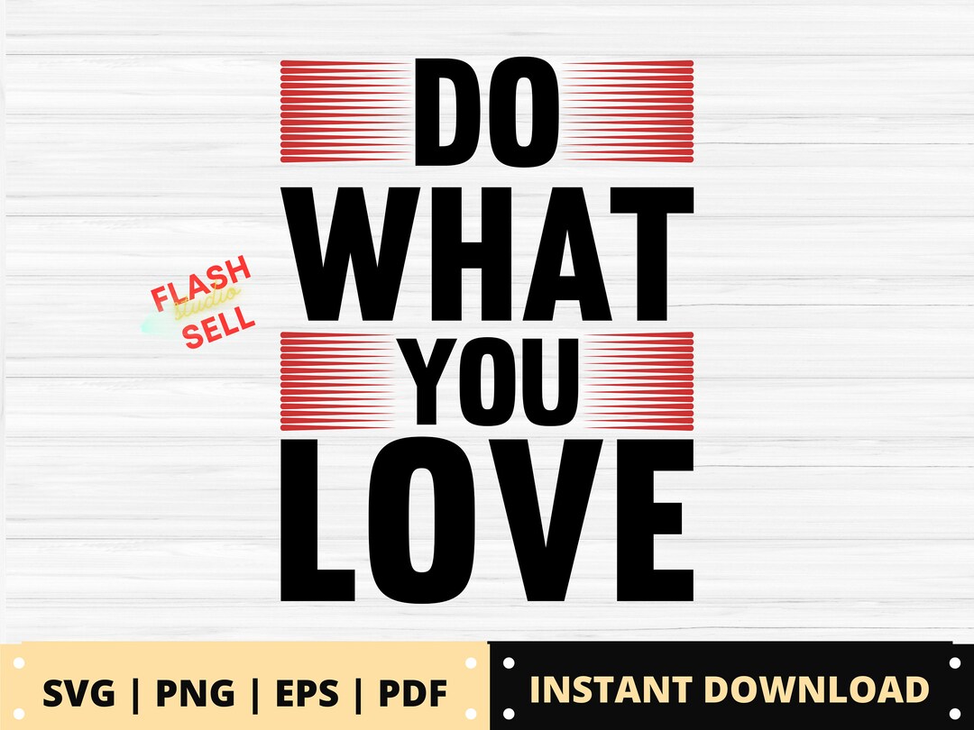 Do What You Love Svg Wedding Sign Svg Love Svg Etsy