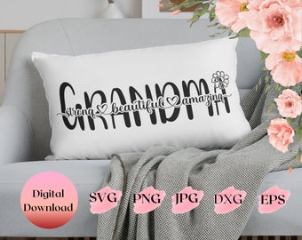 Abuela - Fuerte ~ Hermosa ~ Svg, Día de las Madres Svg, Camisa de la abuela Svg, Día de los abuelos svg, Regalo de la abuela svg