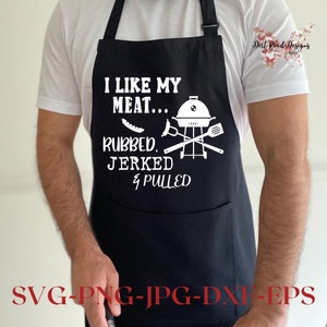I Like My Meat Rubbed Jerked & Pulled SVG Digital Download / Lustiges t-Shirt svg /BBQ svg/Adult Humor svg, Cricut Silhouette, Erwachsene Shirt svg