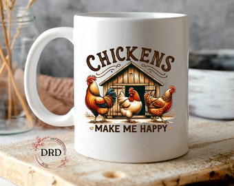 Chickens Make Me Happy 11oz & 15oz Mug Sublimation Design, Coffee Mug Wrap, Chicken Mug Design, Digital Download, Farm Mug Design