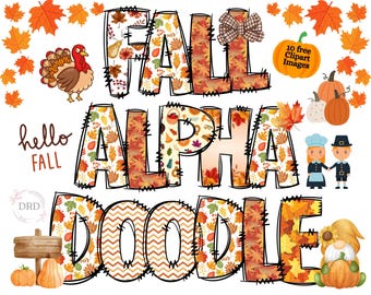 Könnte beinhalten: Eine digitale Grafik mit den Worten "FALL ALPHA DOODLE" in großen, farbenfrohen Buchstaben. Die Buchstaben sind mit herbstlichen Mustern gefüllt, darunter Blätter und Kürbisse. Zusätzliche herbstliche Cliparts sind ein Truthahn, Kürbisse und Ahornblätter.