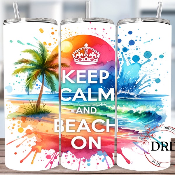 Beach 20oz Skinny Tumbler Sublimation Wrap Digital Download,  Keep Calm and Beach On, Beach Tumbler Png, Tropical Tumbler, 20oz Skinny Wrap