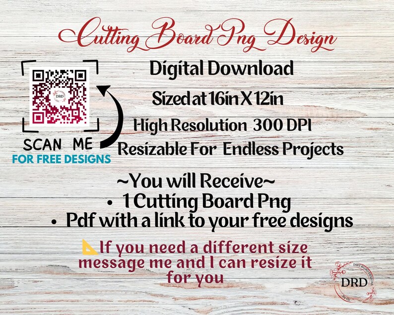 May include: Digital download cutting board PNG design, sized at 16in x 12in. The image includes a QR code to scan for free designs, and text that reads "Cutting Board Png Design". The image is high resolution at 300 DPI and resizable.