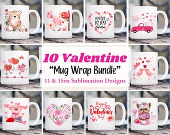 Valentines Mug Wrap Bundle, 11oz & 15oz Sublimation Mug Designs, Valentine png, Valentine Gift png, Png Bundle Design, Valentine png bundle