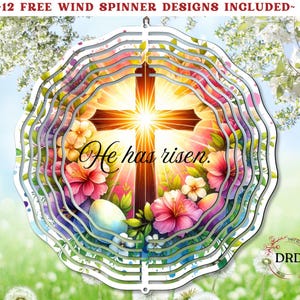 He Has Risen Wind Spinner, Easter Cross Wind Spinner Sublimation Design, Digital Download, Christian Wind Spinner, Cross Wind Spinner Design