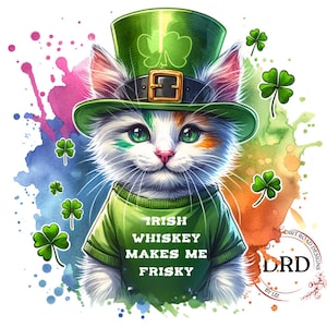 May include: A watercolor illustration of a cat wearing a green St. Patrick's Day hat and shirt. The cat's shirt reads "Irish Whiskey Makes Me Frisky." The background features colorful paint splatters and shamrocks.