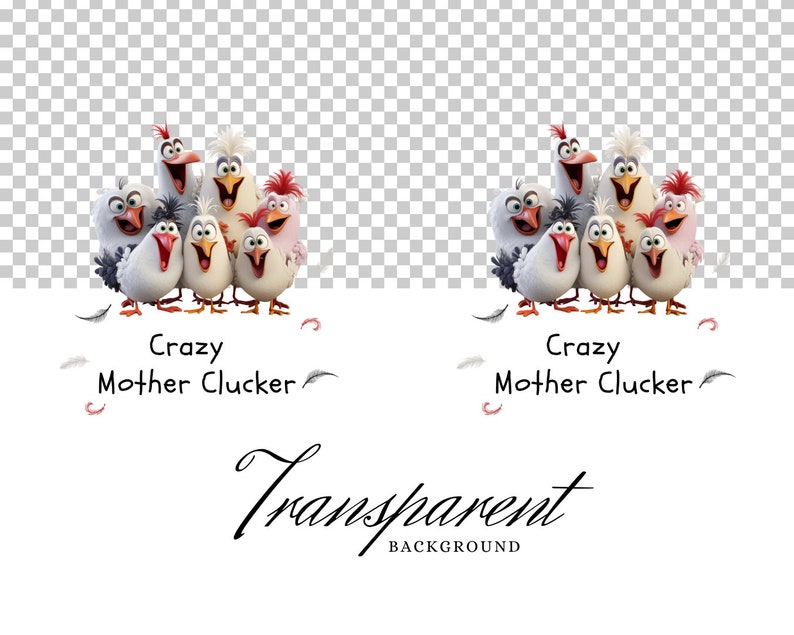 May include: A group of cartoon chickens with white feathers and red combs, some with blue eyes, are gathered together with their beaks open, as if they are singing or shouting. The text "Crazy Mother Cluckers" is below the image.