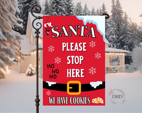 Santa Stop Here Christmas Garden Flag PNG, Holiday Sublimation Design with Santa Claus Sign, Festive Outdoor Flag Digital Download Png