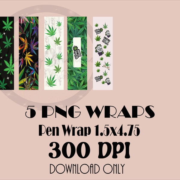 Cannabis Pen Wraps/Cannabis Marijuana Leaf Digital Pen Wrap, Waterslide Decals or Printable Vinyl for Pens/Weed Pen Designs/PNG Files