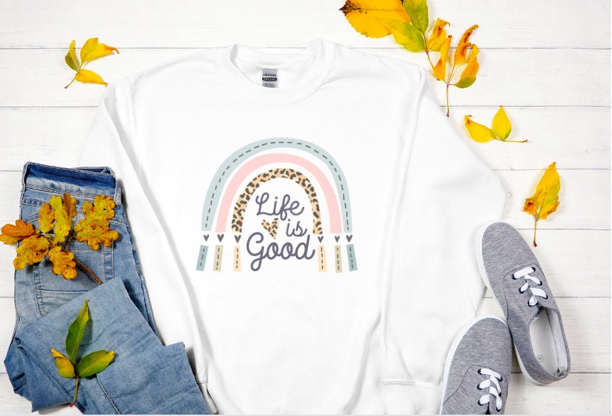 Life is Good Sweatshirt - Etsy