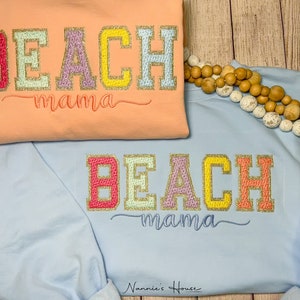 Beach Mama Faux Chenille Patch / Glitter Vinyl Embroidered Sweatshirt