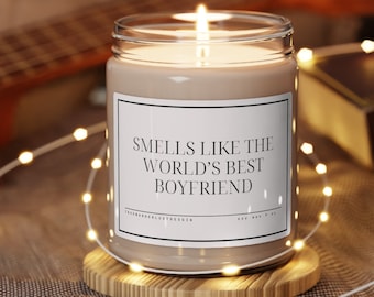 Smells Like The World's Best Boyfriend , Boyfriend gift, Relationship Gift, Couples gift, Gifts for Him, Gifts from Her, Anniversary Gift