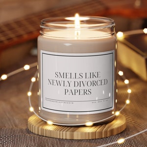 Smells Like Newly Divorced Papers Candle, Divorce gift, Divorce Candle, Divorce Candle Gift, Newly Divorce Gift, Funny Divorce Gift, Breakup