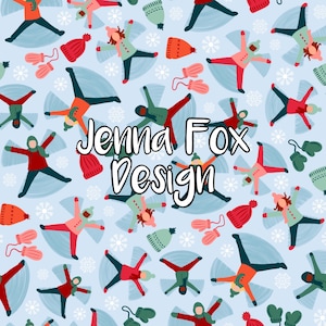 May include: A light blue pattern featuring snow angels in red, green, and orange winter clothing, along with red and green knit hats, mittens, and snowflakes. The text "Jenna Fox Design" is in white cursive.