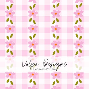 May include: A seamless pattern featuring pink flowers with orange centers and green leaves arranged in vertical rows. The background is a pink and white gingham check. The text "Volpe Designs" and "Seamless Pattern" are displayed in a script font.