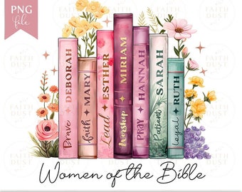 Books Women of the Bible Sublimation Design | Christian Sublimation, Faith png, Christian PNG, Christian T Shirt, Bible, Faith Stickers