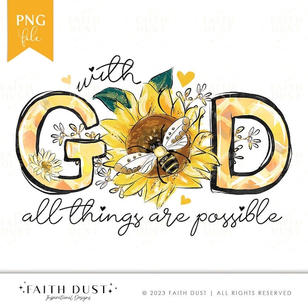 God Sublimation Design, Sunflower png, Bible Verse PNG, Christian T Shirt Sublimation design, Mug Design Download, Hearts & Honey Bee