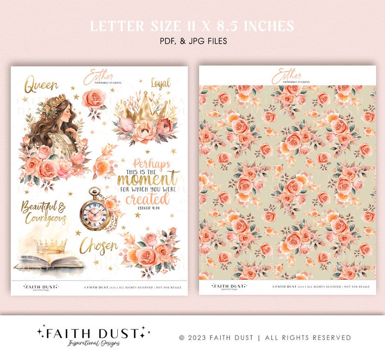 May include: Printable digital stickers featuring a watercolor illustration of a woman with a crown, a book, a clock, and floral elements. The stickers include the words "Queen", "Loyal", "Chosen", "Beautiful & Courageous", and "Perhaps this is the moment for which you were created". The stickers are set against a background of a floral pattern.