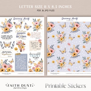 May include: Printable stickers featuring floral and butterfly designs with inspirational quotes about overcoming anxiety. The stickers are 8.5 inches by 11 inches and are available in PDF and JPG formats.