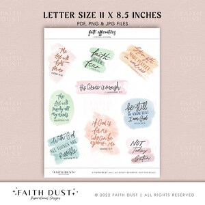 May include: Printable stickers with watercolor backgrounds and inspirational quotes about faith. The stickers feature phrases like "Faith over fear", "His Grace is enough", and "With God all things are possible".