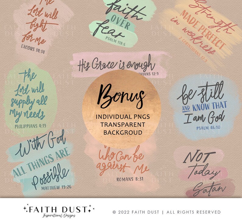 May include: A set of 10 digital watercolor illustrations with inspirational quotes and bible verses. The illustrations feature a variety of colors, including pink, blue, green, and gold. The quotes include "Lord will fight for me", "Faith over fear", "His Grace is enough", "Strength made perfect in weakness", "Be still and know that I am God", "With God all things are possible", "Who can be against me", and "Not today Satan".