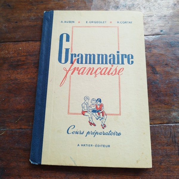 Vintage livre de grammaire française conjugaison orthographe vocabulaire/cours préparatoire/imprimé en 1947/apprentissage 96 pages/illustré